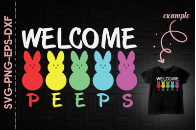 Welcome Peeps