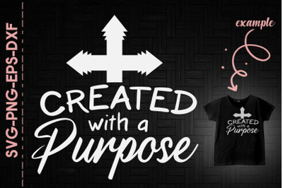 Created With A Purpose