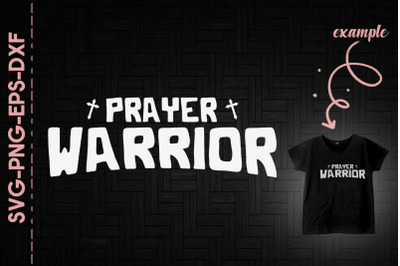 Prayer Warrior