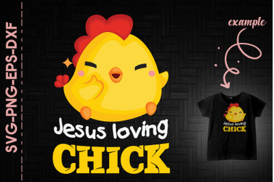 Jesus Loving Chick