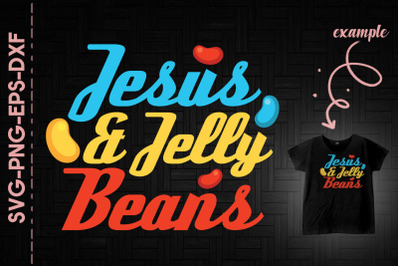 Jesus and Jelly Beans