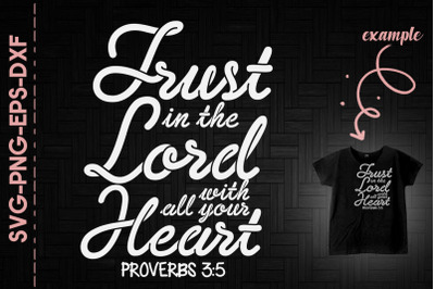 Trust In The Lord With All Your Heart