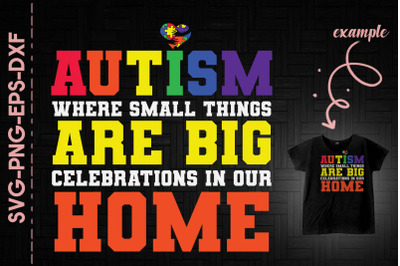 Autism Where Small Things Are Big