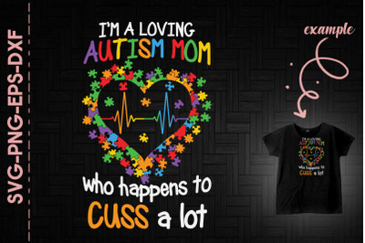 Loving Autism Mom Cuss A Lot