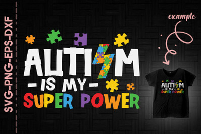 Autism Is My Super Power