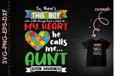 Aunt and Niece Autism Piece Of My Heart