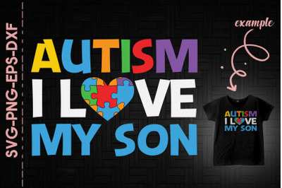 Autism I Love My Sonw