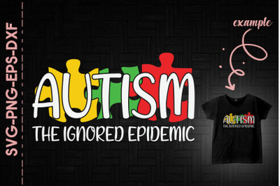 Autism The Ignored Epidemic