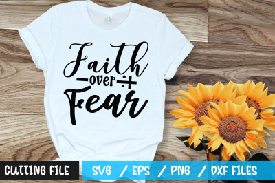 Faith over fear 2 svg