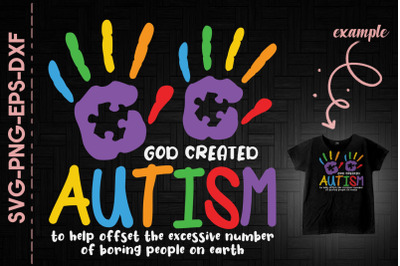 God Created Autism Offset Boring People