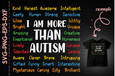 I Am More Than Autism Kind Awesome