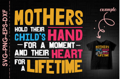 Mothers Hold Children&#039;s Heart Lifetime