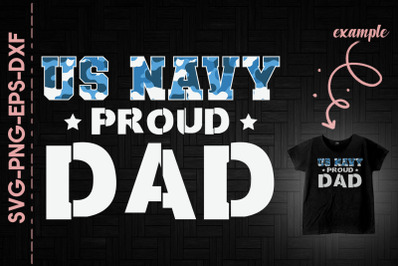 US Navy Proud Dad Father&#039;s Day Gift