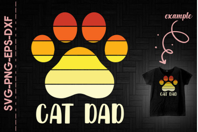 Cat Dad Father&amp;&23;039;s Day Gift Dad Gift