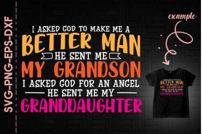 God Sent Me My Granddaughter Grandpa