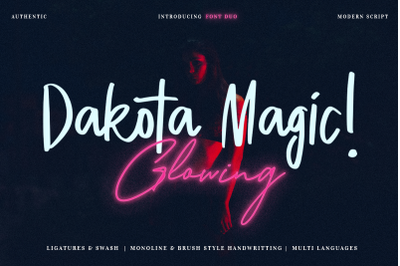 Dakota Magic Glowing