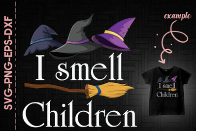 I Smell Children Witch Quote Halloween