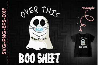 Over This Boo Sheet Halloween Ghost Mask