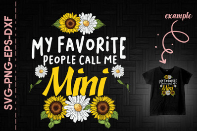 My Favorite People Call Me Mimi Flowers