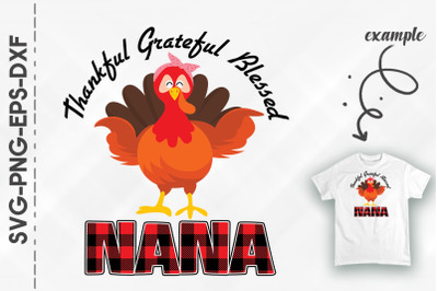 Thankful Grateful Blessed Nana Turkey