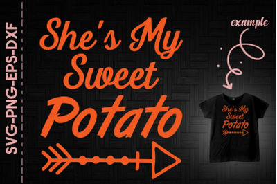 She&#039;s My Sweet Potato Thanksgiving