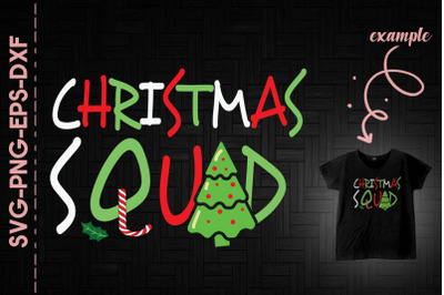 Christmas Squad Funny Christmas