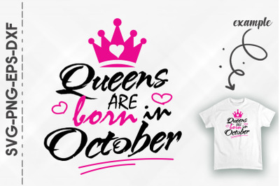 Queens Are Born In October