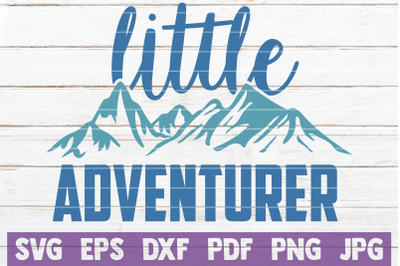 Little Adventurer SVG Cut File