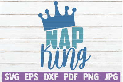 Nap King SVG Cut File