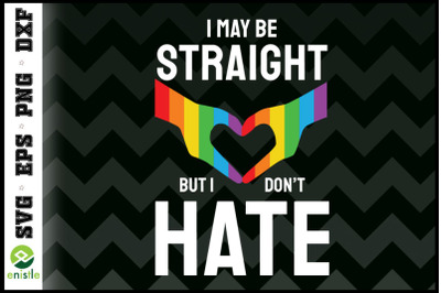 I May Be Straight But I Don&#039;t Hate