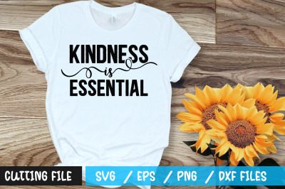 Kindness is essential svg