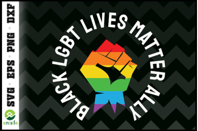 Black LGBT Lives Matter Ally Peaceful