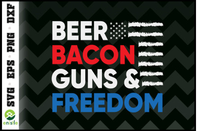 Beer Bacon and Freedom 4th of July