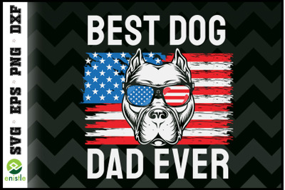 Best Dog Dad Ever Pitbull 4th Of July