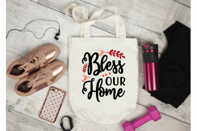 bless our home svg design