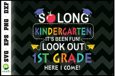 So long kindergarten back to school