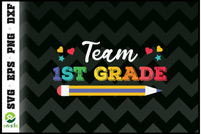 Team 1ST grade Teacher Back To School