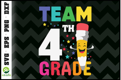 Team 4th Grade Pencil Back to School