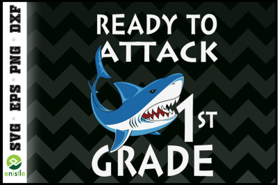 Shark attack Ready To Attack 1st Grade