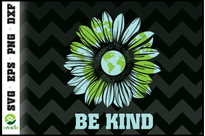 Be Kind Earth Hippie Sunflower