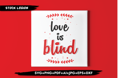 Love Is Blind SVG