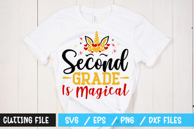 Second Grade Is Magical svg