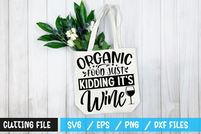 organic food just kidding its wine svg