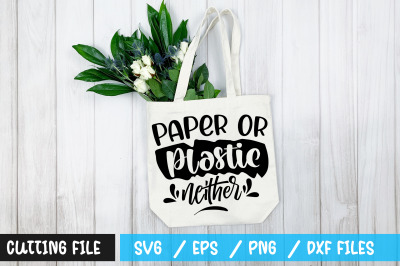 paper or plastic neither svg