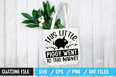 this little piggy went to the market svg