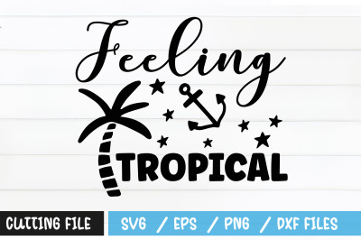 Feeling tropical svg