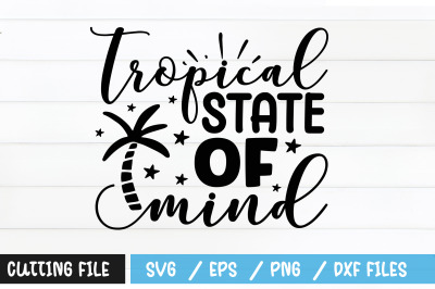 Tropical state of mind svg