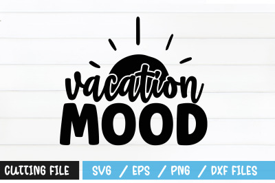 vacation mood svg