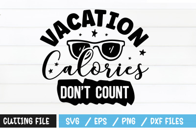 vacation calories dont count svg