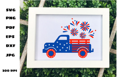 Patriotic Truck SVG. 4th of July Truck SVG. Firework SVG